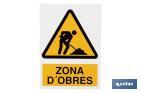 Sign in Catalan language "Zone d'obres" - Cofan