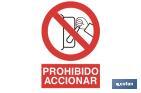 Prohibido accionar - Cofan