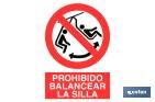 Prohibido balancear silla. El diseño de la señal puede variar, pero en ningún caso se variará el significado de la misma. - Cofan