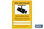 SEÑAL DE VIDEOVIGILANCIA. EL DISEÑO DE LA SEÑAL PUEDE VARIAR, PERO EN NINGÚN CASO SE VARIARÁ EL SIGNIFICADO DE LA MISMA.