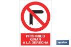 PROHIBIDO GIRAR A LA DERECHA