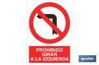 PROHIBIDO GIRAR A LA IZQUIERDA