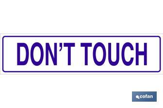 Don´t touch - Cofan