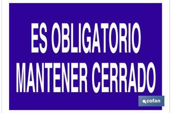 Es obligatorio mantener cerrado - Cofan