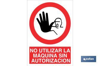 No utilizar la maquina sin autorización - Cofan