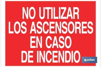 No utilizar los ascensores en caso de incendio - Cofan