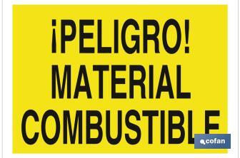 ¡Peligro! material combustible - Cofan