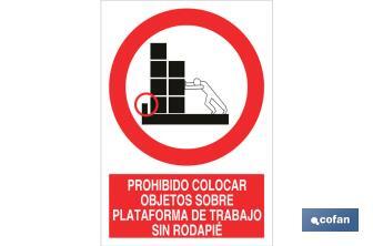 Do not place objects on work platforms without skirting - Cofan