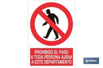 Prohibido el paso a toda persona ajena a este departamento - Cofan