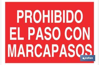 Prohibido el paso con marcapasos - Cofan