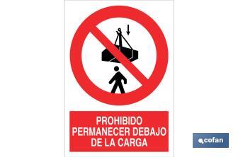 Prohibido permanecer debajo de la carga - Cofan