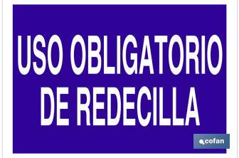 Uso obligatorio de redecilla - Cofan