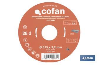 Lame de scie circulaire | Disque de coupe pour bois | Idéal pour scies circulaires sur table | 28 dents | Dimensions : 315 x 3,2 x 30 mm - Cofan