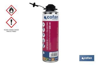 Pulitore per schiuma poliuretanica | Bomboletta da 500 ml | Senza CFC - Cofan