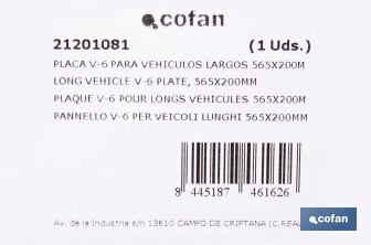 Placa V6 para vehículos largos | Material: aluminio | Recubrimiento con vinilo réflex N2 | Señalización homologada | Fácil de instalar | Disponible en varias medidas - Cofan