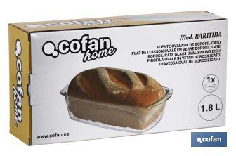 Fuente ovalada de borosilicato Modelo Baritina I Capacidad 1800 ml I Peso 800 gramos - Cofan