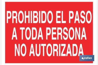 Prohibido el paso a toda persona no autorizada - Cofan