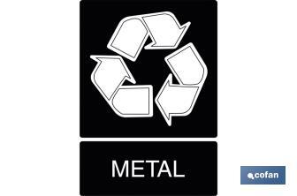Recycling Metal. The design of the sing may vary, but in no case will its meaning be changed. - Cofan