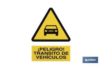 Danger Vehicle traffic - Cofan