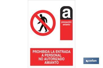 Prohibida la entrada "Amianto". El diseño de la señal puede variar, pero en ningún caso se variará el significado de la misma. - Cofan